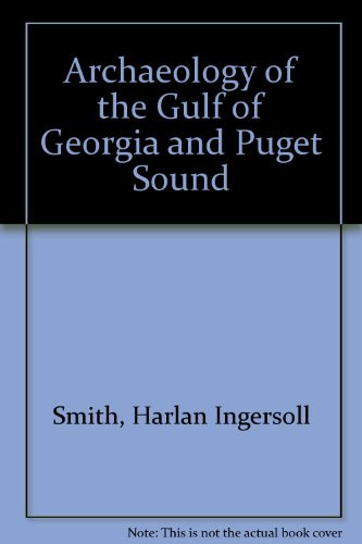 Archaeology of the Gulf of Georgia and Puget Sound
