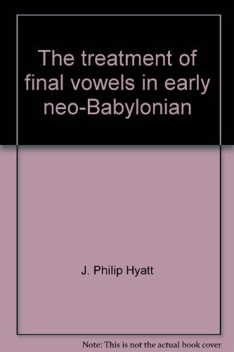 The treatment of final vowels in early neo-Babylonian