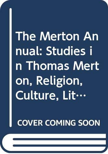 The Merton Annual Studies in Thomas Merton, Religion, Culture, Literature, & Social Concerns, 1988-1993, Set