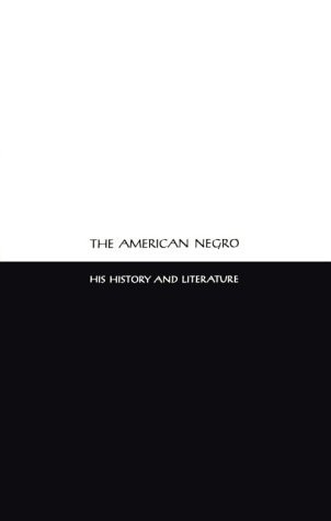 A Survey of the Negro Convention Movement 1830-1861