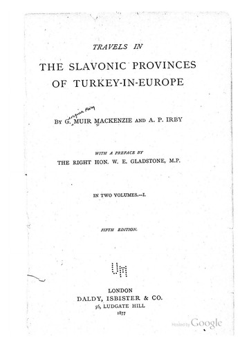 Travels in the Slavonic Provinces of Turkey-In-Europe (Eastern Europe Collection)