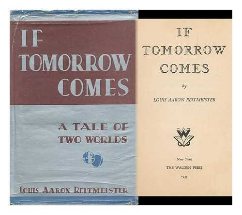 If Tomorrow Comes (Utopian Literature)