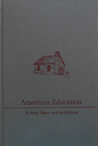 The Education of Negroes in New Jersey (American Education: Its Men, Ideas, and Institutions. Series II)