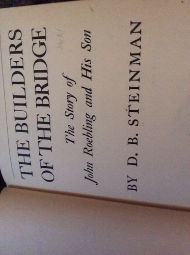 Builders of the Bridge: The Story of John Roebling and His Son