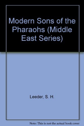 Modern Sons of the Pharaohs (Middle East Series)