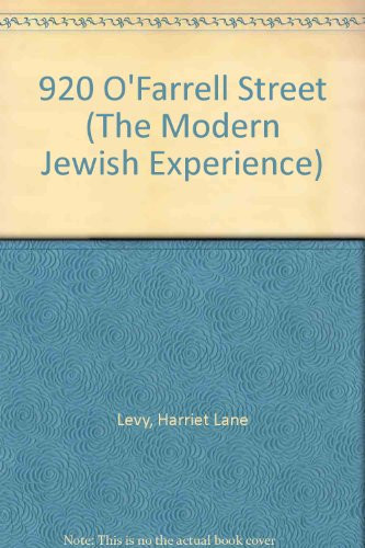 Nine-Twenty O'Farrell Street (Modern Jewish Experience Series)
