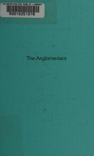 The Anglomaniacs (Rediscovered Fiction by American Women)