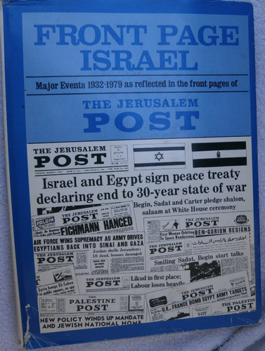 Front Page Israel: Major Events 1932-1978 As Reflected in the Front Page of the Herusalem Post