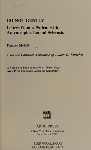 Go Not Gently: Letters from a Patient With Amyotrophic Lateral Sclerosis