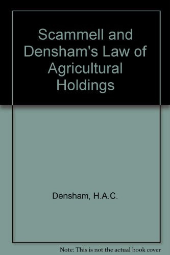 Scammell and Densham's Law of Agricultural Holdings