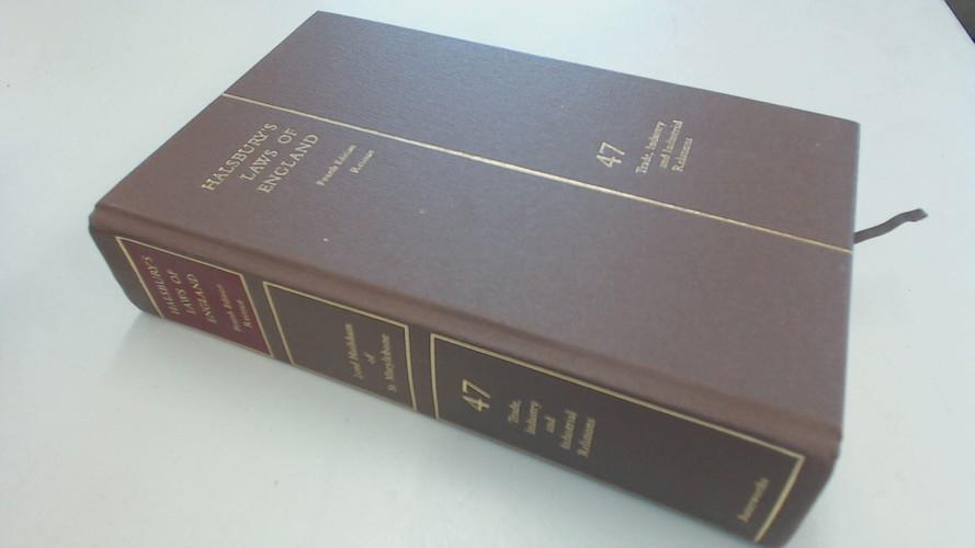 Halsbury's Laws of England Trade industry and industrial relations
