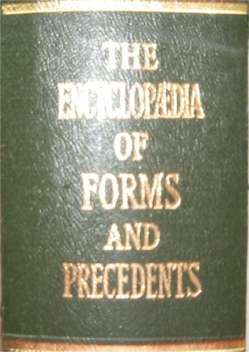 The Encyclopaedia of Forms and Precedents Other Than Court Forms. 4th Ed