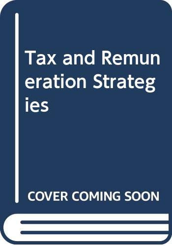 Taxation and Remuneration Strategies