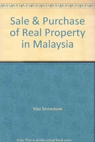 The Sale and Purchase of Real Property in Malaysia
