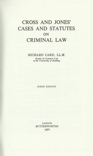 Cross and Jones' Cases and Statutes on Criminal Law
