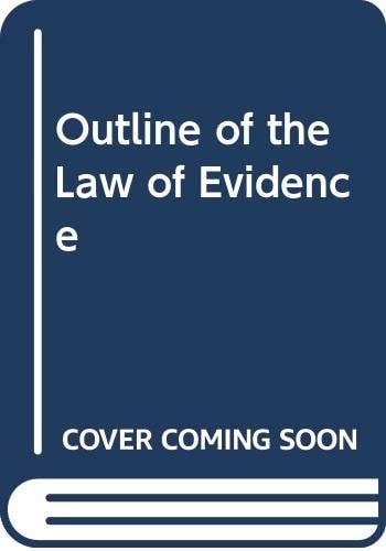 An Outline of the Law of Evidence