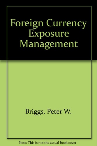 Foreign Currency Exposure Management
