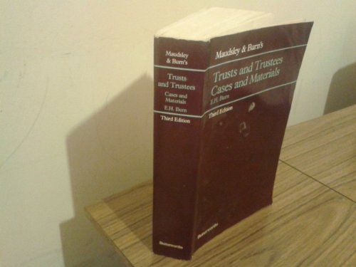Maudsley and Burn's Trusts and Trustees Cases and Materials
