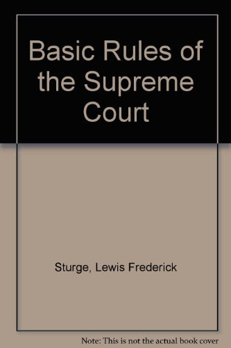 Basic Rules of the Supreme Court