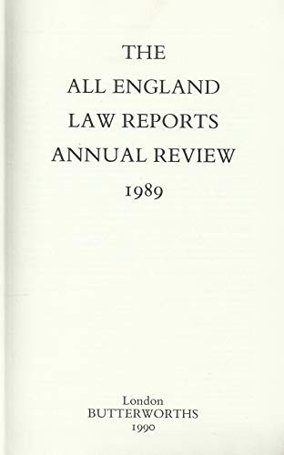 All England Law Reports,1989 Annual Review