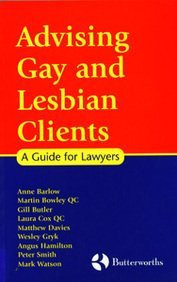 Advising Gay and Lesbian Clients - a Guide for Lawyers