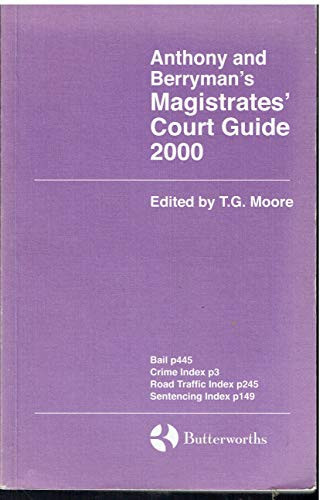 Anthony & Berryman's Magistrates' Court Guide 2000