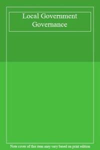 Local Government Governance Financial and Legal Aspects of Implementing the Local Government Act 2000