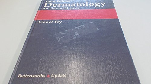 Dermatology An Illustrated Guide