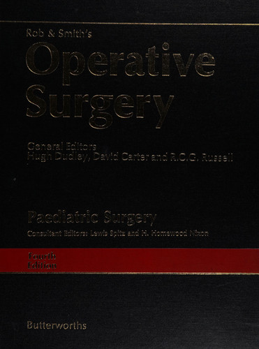 Paediatric Surgery (ROB AND SMITH'S OPERATIVE SURGERY 5TH EDITION)
