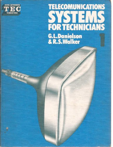 Telecommunications Systems for Technicians 1