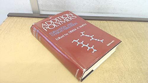 Addition Polymers Formation and Characterization