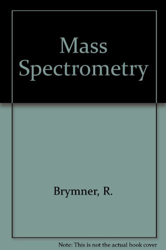 Mass spectrometry: Proceedings of the Symposium on Mass Spectrometry, Enfield College of Technology, 5th and 6th July 1967;