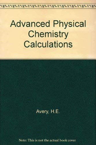 Advanced physical chemistry calculations