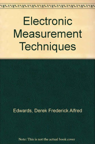 Electronic Measurement Techniques