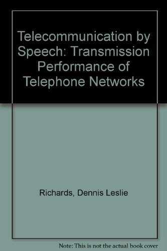 Telecommunication by speech: The transmission performance of telephone networks