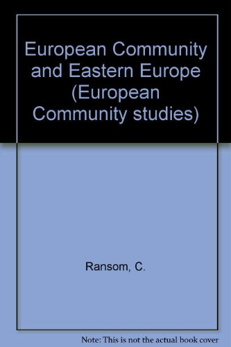 The European Community and Eastern Europe