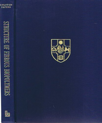 Structure of Fibrous Biopolymers Proceedings of the 26th Symposium of the Colston Research Society