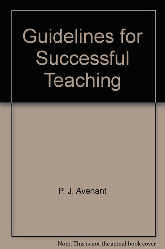 Guidelines for Successful Teaching