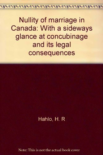 Nullity of marriage in Canada: With a sideways glance at concubinage and its legal consequences