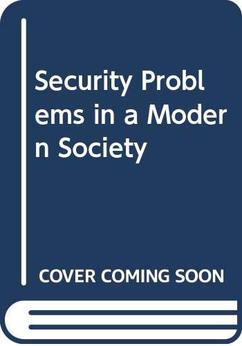 Security problems in a modern society