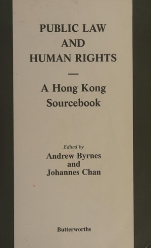 Public Law and Human Rights: Hong Kong Sourcebook