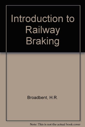 An introduction to railway braking