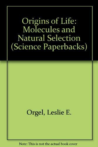 The origins of life: molecules and natural selection