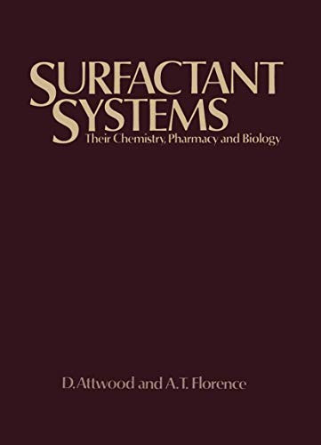 Surfactant systems: their chemistry, pharmacy, and biology