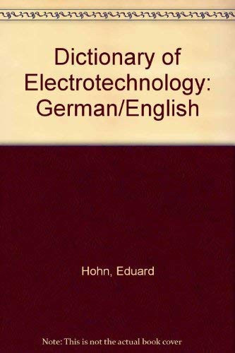 Dictionary of Electrotechnology: German/English