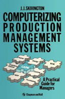Computerizing production management systems