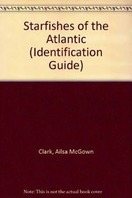 Starfishes of the Atlantic (Chapman & Hall Identification Guide)