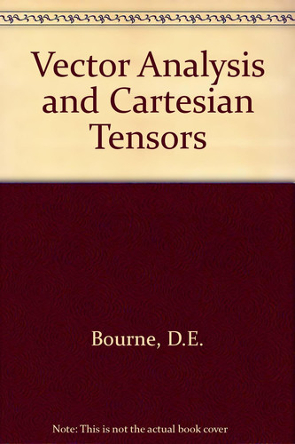 Vector Analysis and Cartesian Tensors