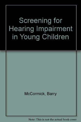 Screening for Hearing Impairment in Young Children