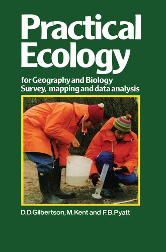 Practical ecology for geography and biology: survey, mapping and data analysis
